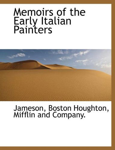 Cover for Jameson · Memoirs of the Early Italian Painters (Paperback Book) (2010)