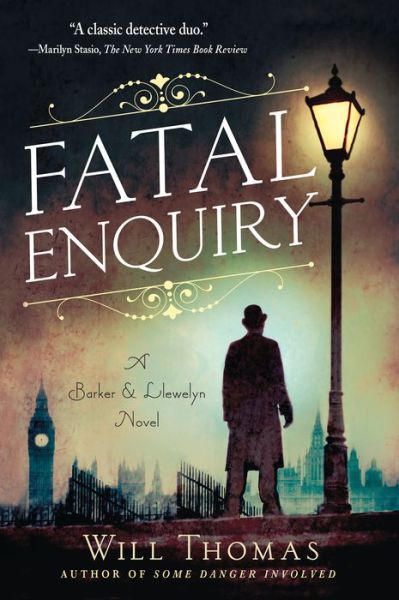 Cover for Will Thomas · Fatal Enquiry: a Barker &amp; Llewelyn Novel (Pocketbok) (2015)