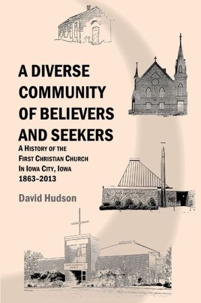 Cover for David Hudson · Diverse Community of Believers and Seekers (Bog) (2013)