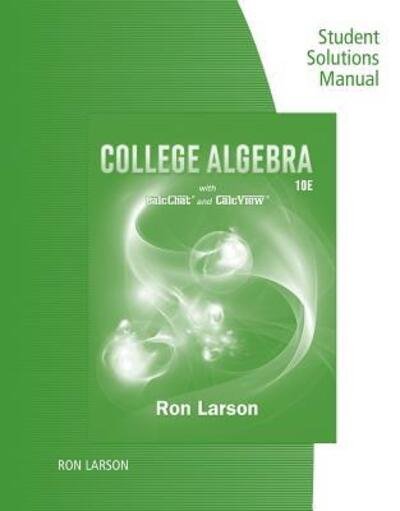 Cover for Charles Larson · Study Guide with Student Solutions Manual for Larson's College Algebra,  10th (Paperback Book) [10 Revised edition] (2017)
