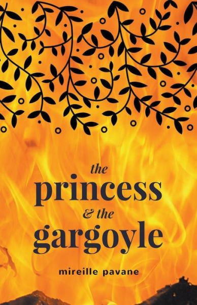 Cover for Mireille Pavane · The Princess &amp; The Gargoyle (Paperback Book) (2020)