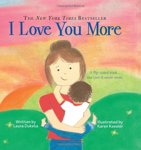 Cover for Laura Duksta · I Love You More Padded Board Book (Board book) [Brdbk edition] (2013)