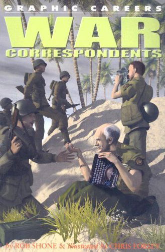 Cover for Rob Shone · War Correspondents (Graphic Careers) (Paperback Book) (2008)