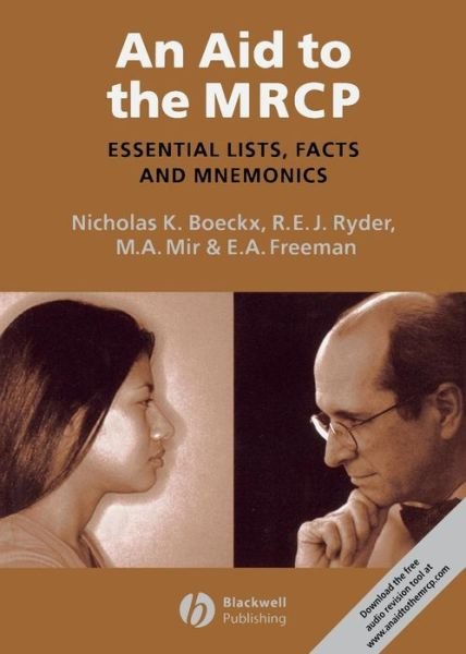 Cover for Boeckx, Nicholas (Sandwell and West Birmingham Hospitals, West Bromwich, UK) · An Aid to the MRCP: Essential Lists, Facts and Mnemonics (Paperback Book) (2007)
