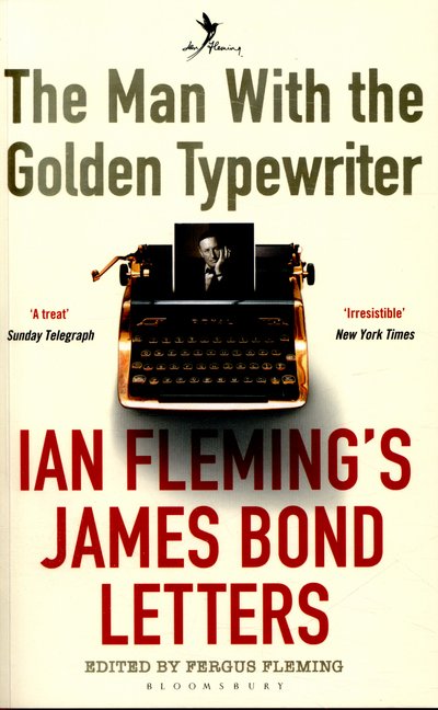 Cover for Fleming Fergus · The Man with the Golden Typewriter: Ian Fleming’s James Bond Letters (Paperback Bog) (2016)