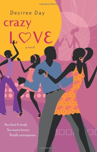 Cover for Desiree Day · Crazy Love (Pocketbok) (2005)