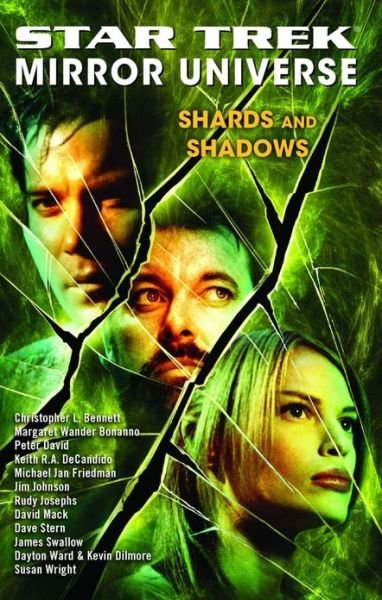 Star Trek: Mirror Universe: Shards and Shadows - Star Trek - Peter David - Bøker - Simon & Schuster - 9781416558507 - 2009