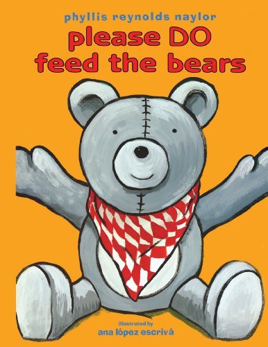 Cover for Phyllis Reynolds Naylor · Please Do Feed the Bears (Pocketbok) (2007)
