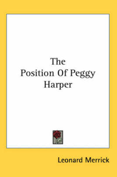 Cover for Leonard Merrick · The Position of Peggy Harper (Paperback Book) (2005)