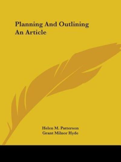 Cover for Grant Milnor Hyde · Planning and Outlining an Article (Paperback Book) (2005)