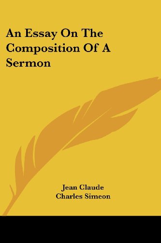 Cover for Jean Claude · An Essay on the Composition of a Sermon (Paperback Book) (2007)