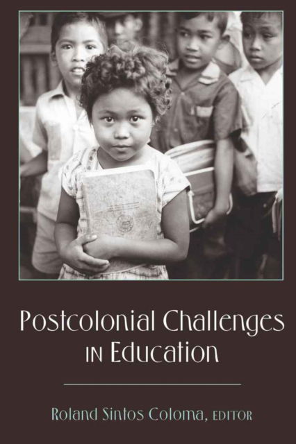 Cover for Postcolonial Challenges in Education - Counterpoints (Hardcover Book) [New edition] (2009)