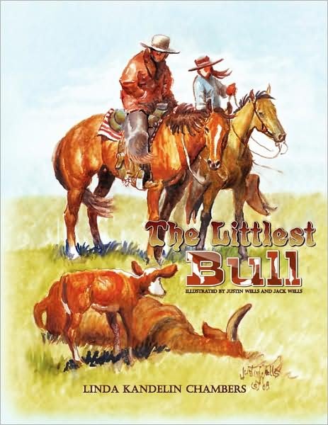 Cover for Linda Kandelin Chambers · The Littlest Bull (Taschenbuch) (2009)