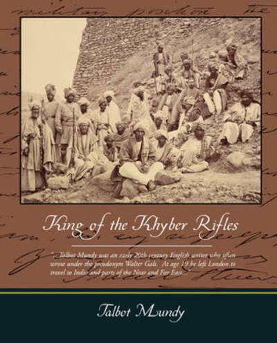 Cover for Talbot Mundy · King of the Khyber Rifles (Paperback Book) (2008)