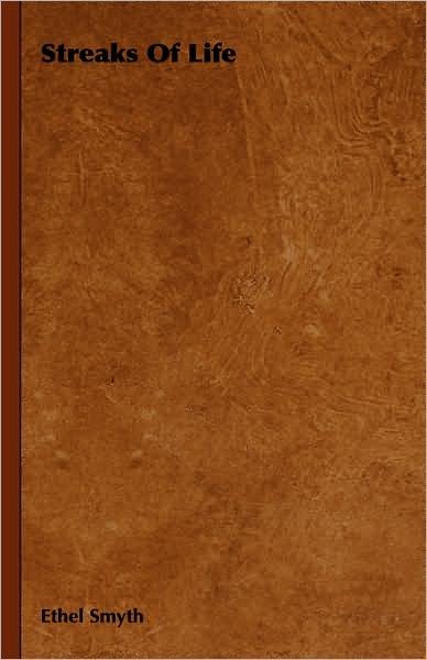 Cover for Ethel Smyth · Streaks of Life (Hardcover Book) (2008)