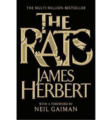 Cover for James Herbert · The Rats: The Chilling, Bestselling Classic from the the Master of Horror - The Rats Trilogy (Paperback Bog) [New edition] (2014)