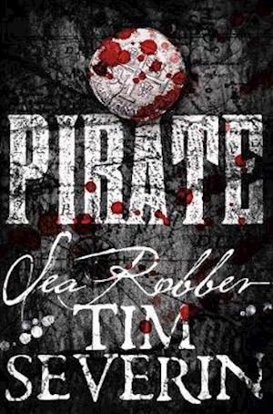 Cover for Tim Severin · Sea Robber (N/A) [New edition] (2015)