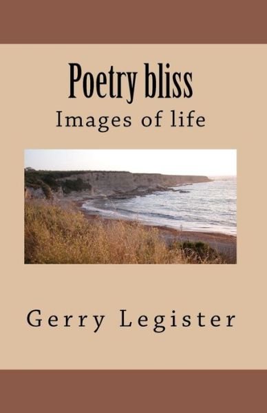 Mr Gerry Legister · Poetry Bliss (Pocketbok) (2010)
