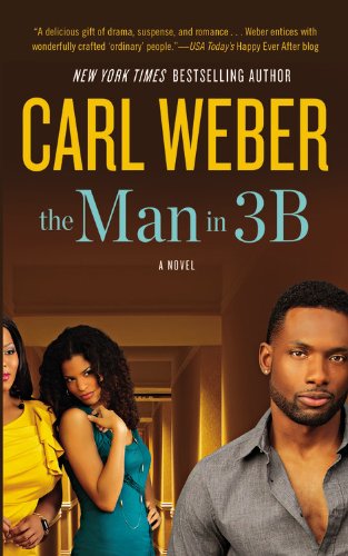 Cover for Carl Weber · The Man in 3B (Pocketbok) [Lrg edition] (2013)