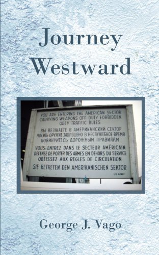 Cover for George J. Vago · Journey Westward (Paperback Bog) (2011)