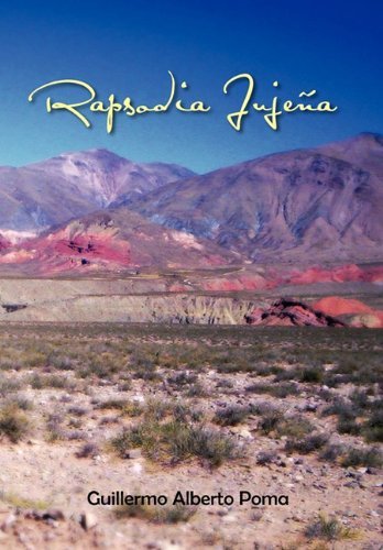 Cover for Guillermo Alberto Poma · Rapsodia Juje a (Gebundenes Buch) [Spanish edition] (2011)