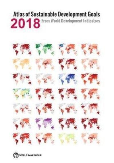 Cover for World Bank · Atlas of Sustainable Development Goals 2018: From World Development Indicators (Taschenbuch) (2018)