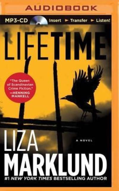 Lifetime - Liza Marklund - Audio Book - Brilliance Audio - 9781469213507 - 2. september 2014