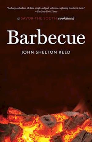 Cover for John Shelton Reed · Barbecue: a Savor the South cookbook - Savor the South Cookbooks (Paperback Book) (2023)