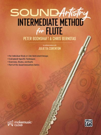 Cover for Peter Boonshaft · Sound Artistry Intermediate Method for Flute (Buch) (2023)