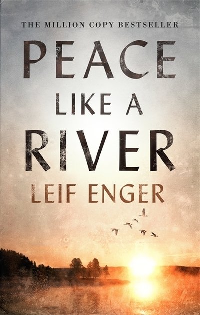 Cover for Leif Enger · Peace Like a River (Paperback Book) (2018)