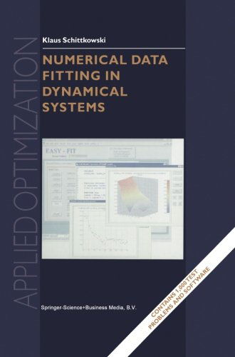 Cover for Klaus Schittkowski · Numerical Data Fitting in Dynamical Systems: a Practical Introduction with Applications and Software - Applied Optimization (Taschenbuch) [Softcover Reprint of the Original 1st Ed. 2002 edition] (2013)