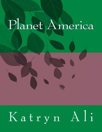 Cover for Katryn Ali · Planet America (Paperback Book) (2012)