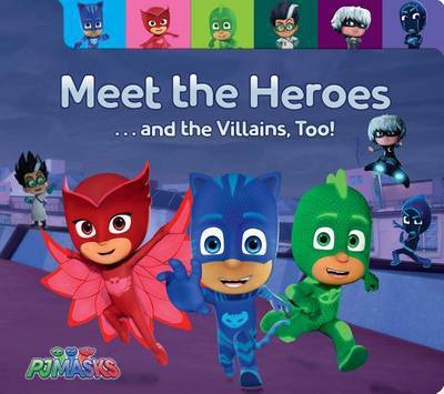 Cover for Maggie Testa · Meet the Heroes . . . and the Villains, Too! (Board book) (2016)