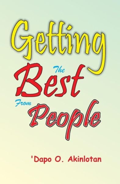 Cover for \'dapo O Akinlotan · Getting the Best from People (Paperback Bog) (2014)