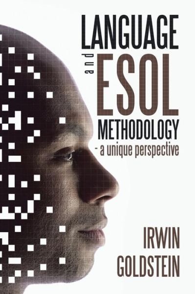 Cover for Irwin Goldstein · Language and Esol Methodology- a Unique Perspective (Paperback Book) (2014)