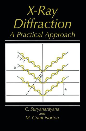 Cover for C. Suryanarayana · X-Ray Diffraction: A Practical Approach (Paperback Book) [Softcover reprint of the original 1st ed. 1998 edition] (2013)