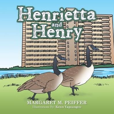 Cover for Margaret M. Peiffer · Henrietta and Henry (Pocketbok) (2014)