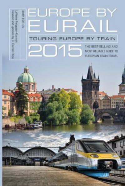 Cover for LaVerne Ferguson-Kosinski · Europe by Eurail: Touring Europe by Train (Paperback Book) [39 Revised edition] (2014)