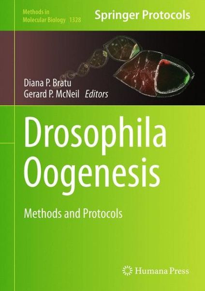 Cover for Drosophila Oogenesis: Methods and Protocols - Methods in Molecular Biology (Hardcover Book) [1st ed. 2015 edition] (2015)