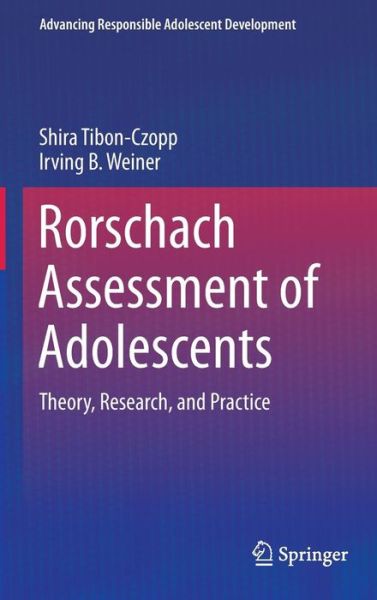 Cover for Shira Tibon-Czopp · Rorschach Assessment of Adolescents: Theory, Research, and Practice - Advancing Responsible Adolescent Development (Hardcover Book) [1st ed. 2016 edition] (2016)