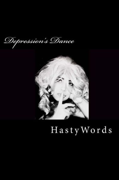 Cover for Hastywords · Depression's Dance (Paperback Book) (2013)