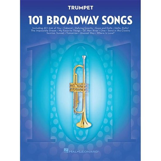 Cover for Hal Leonard Publishing Corporation · 101 Broadway Songs for Trumpet (Bok) (2016)
