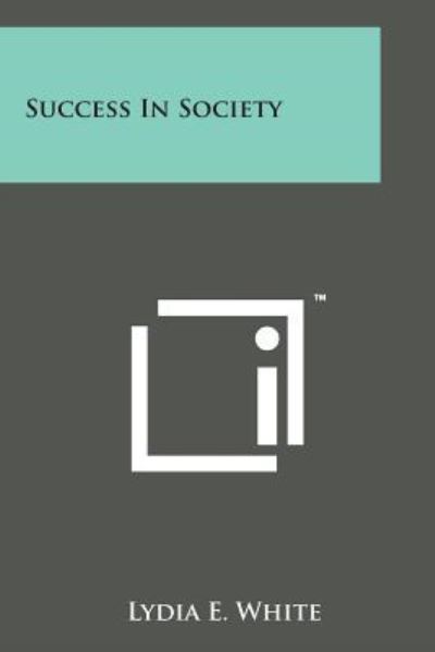Cover for Lydia E White · Success in Society (Paperback Book) (2014)