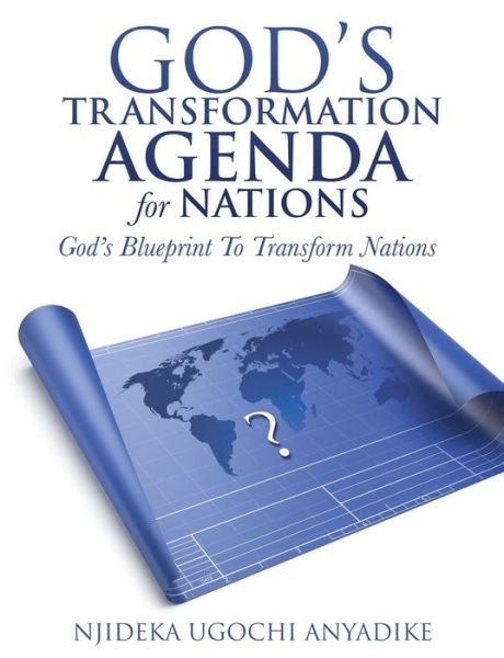 Cover for Njideka Ugochi Anyadike · God's Transformation Agenda for Nations (Paperback Bog) (2016)