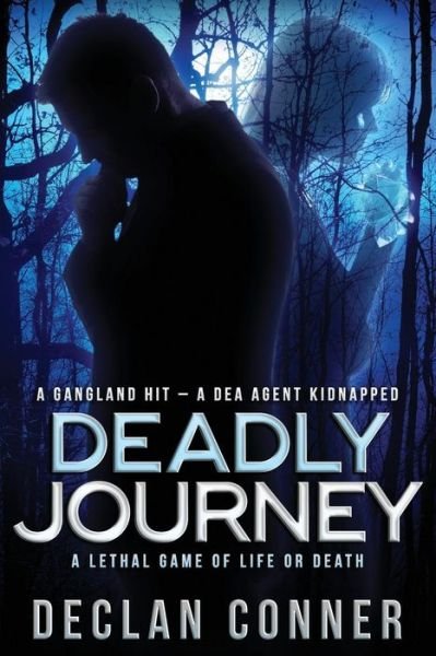 Cover for Declan Conner · Deadly Journey (Pocketbok) (2014)
