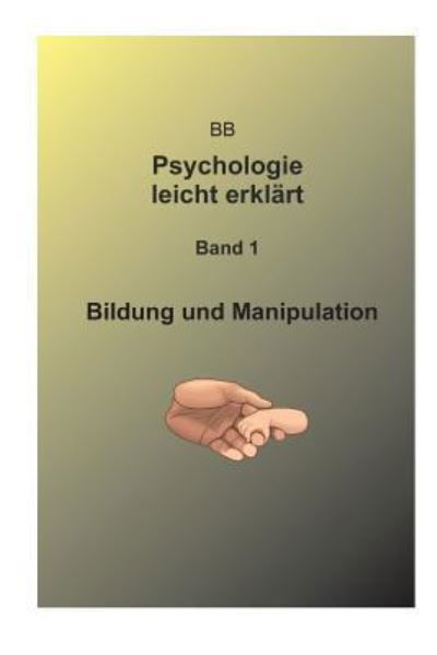 Cover for Bernhard Brose · Bildung und Manipulation (Paperback Book) (2014)
