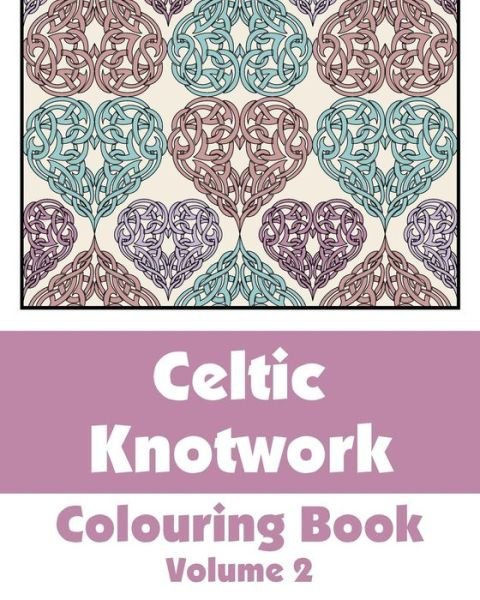 Cover for H R Wallace Publishing · Celtic Knotwork Coloring Book (Volume 2) (Taschenbuch) (2015)