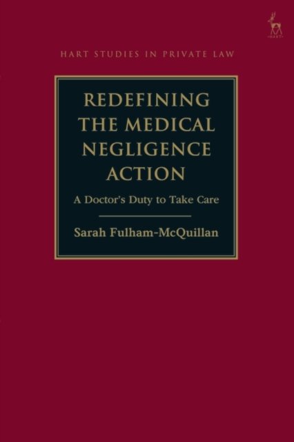 Cover for Fulham Mcquillan Sar · Redefining the Medical Negligence a (Gebundenes Buch) (2025)