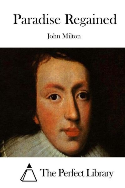 Cover for John Milton · Paradise Regained (Paperback Book) (2015)