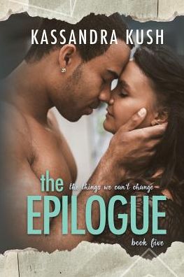 Cover for Kassandra Kush · The Epilogue (Paperback Book) (2015)